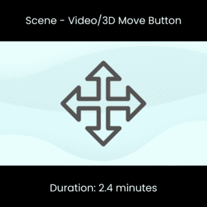 Scene - Video_3D Move Button